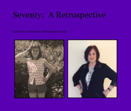 Seventy: A Retrospective book cover