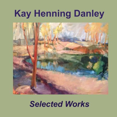 Kay Henning Danley book cover
