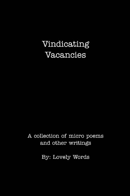Ver Vindicating Vacancies por Lovely Words