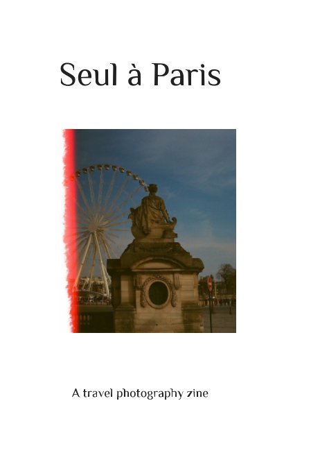 Visualizza Seul à Paris di Quinn Kimberly