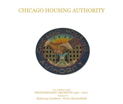 Chicago Housing Authority Photography Archives Volume 2 Large Format book cover