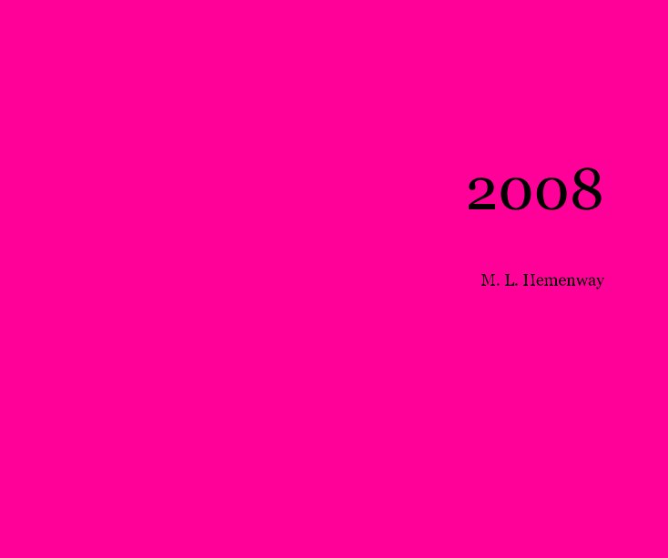 Ver 2008 por M. L. Hemenway