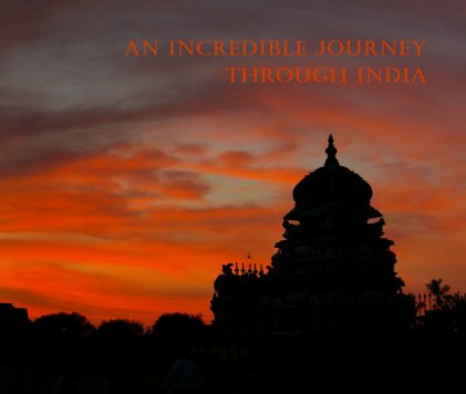 An Incredible Journey Through India book cover