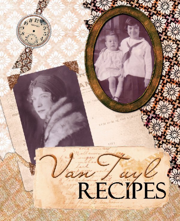 Van Tuyl Family Cookbook 2nd Ed nach Cricket Whitman anzeigen