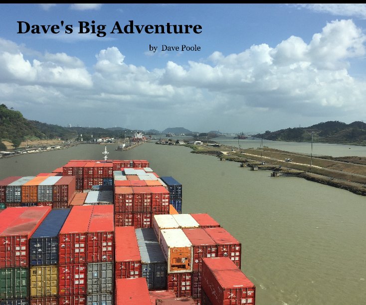 View Dave's Big Adventure by Dave Poole