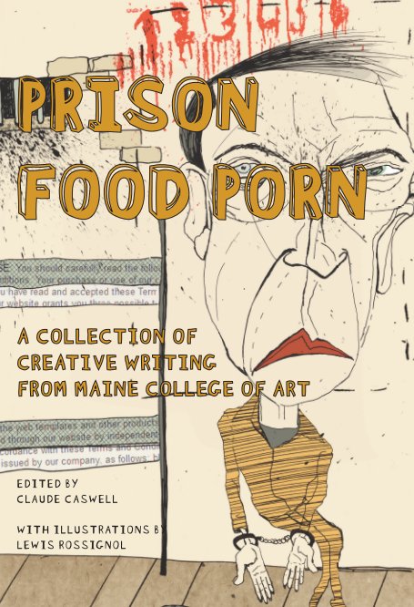 Prison Food Porn nach Maine College of Art anzeigen