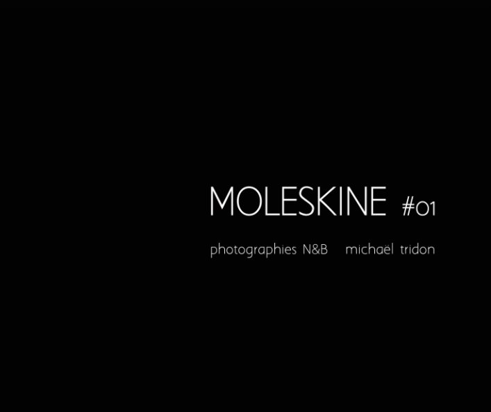 Ver MOLESKINE #01 por michaël tridon