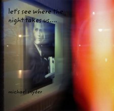 let's see where the night takes us.... book cover