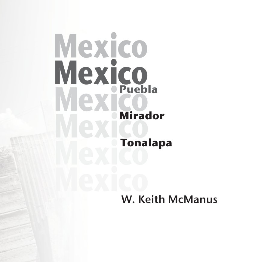 Ver Mexico - 2006 por W. Keith McManus