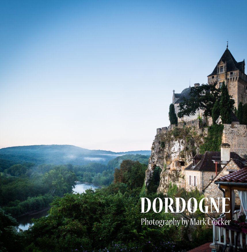 Bekijk Dordogne op Mark Crocker