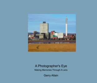 A Photographer's Eye
Making Memories Through A Lens book cover