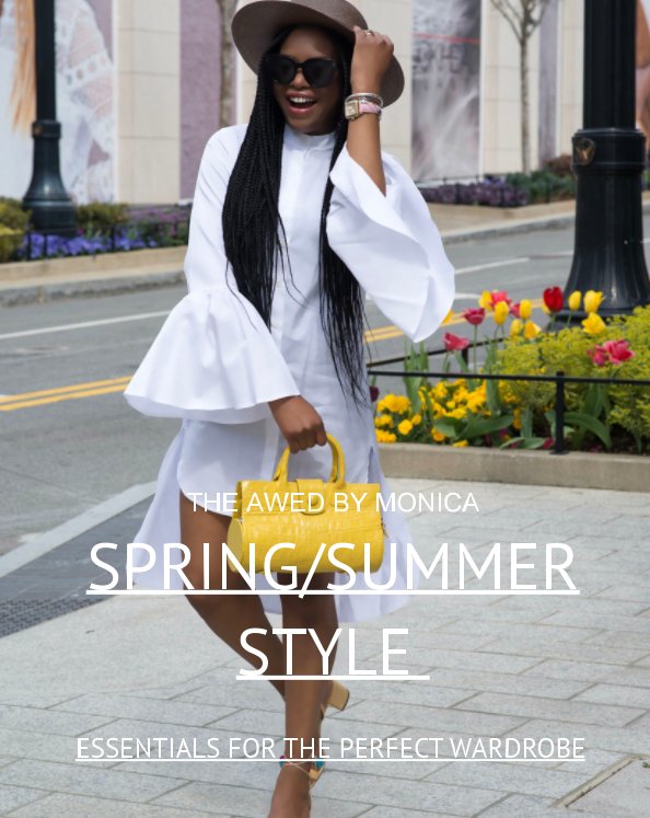 View SPRING/SUMMER STYLE by MONICA AWE-ETUK