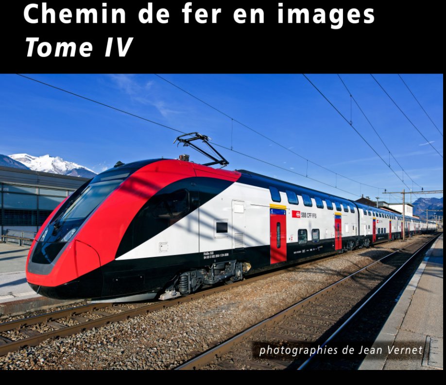 Chemin de fer en images - tome 4 nach Jean Vernet anzeigen
