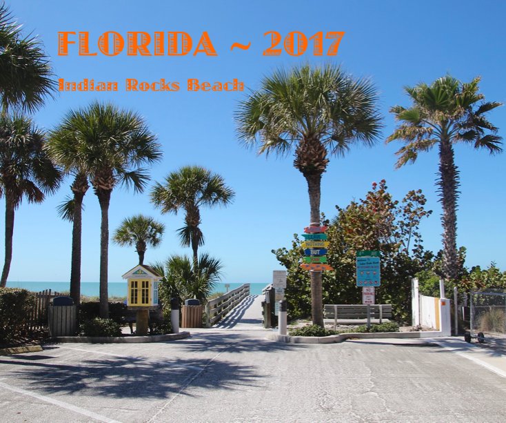 View FLORIDA ~ 2017 by David & Sandra Hanington