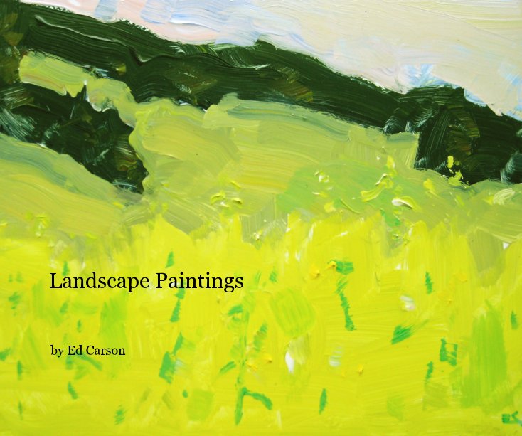 Ver Landscape Paintings por Ed Carson