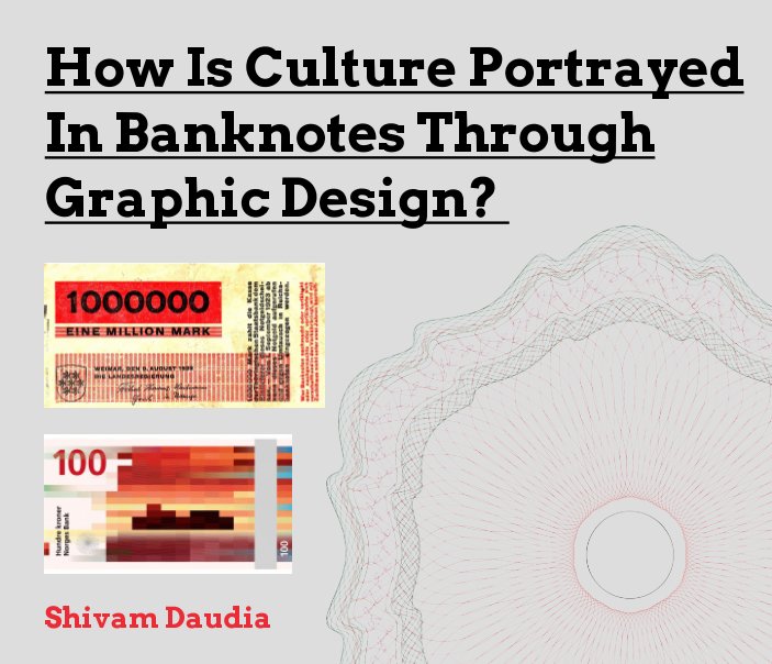How is culture portrayed in banknotes through graphic design nach Shivam Daudia anzeigen