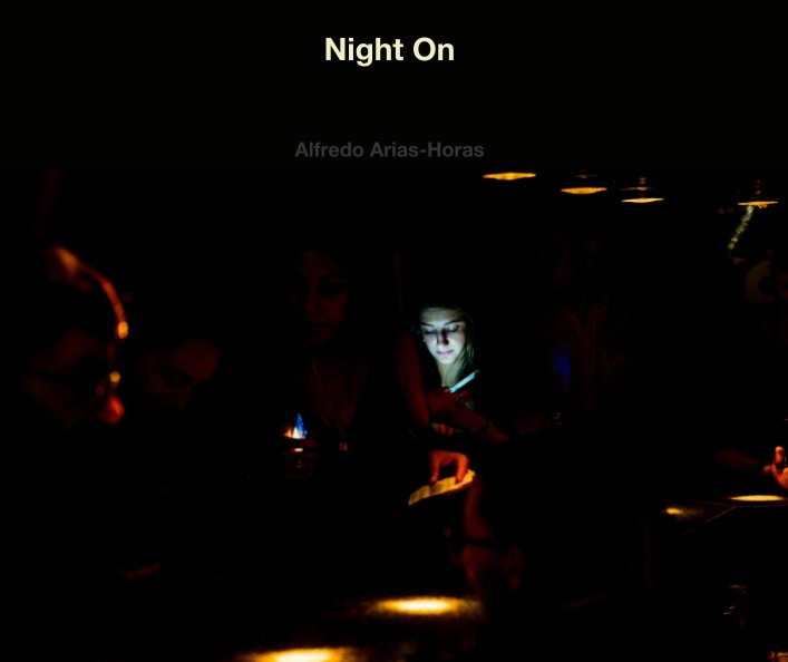View Night On by Alfredo Arias-Horas