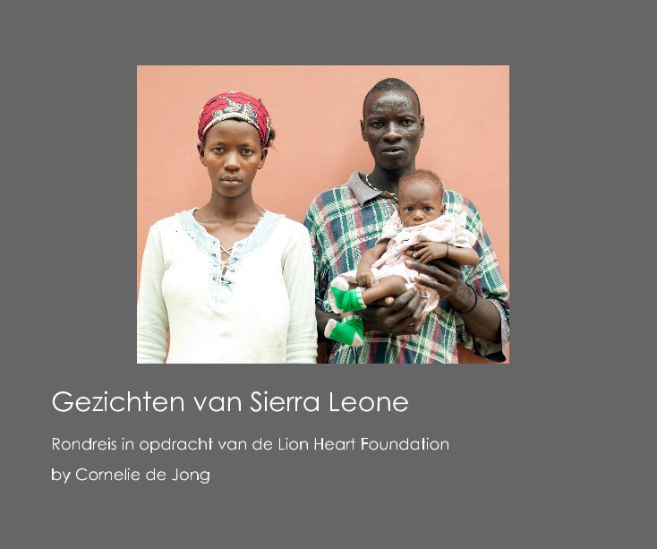 View Gezichten van Sierra Leone by Cornelie de Jong