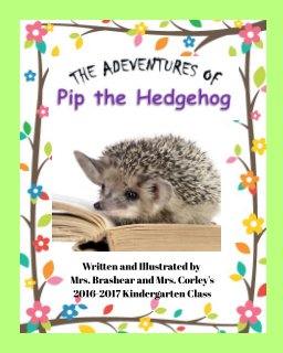 The Adventures of Pip The Hedgehog book cover