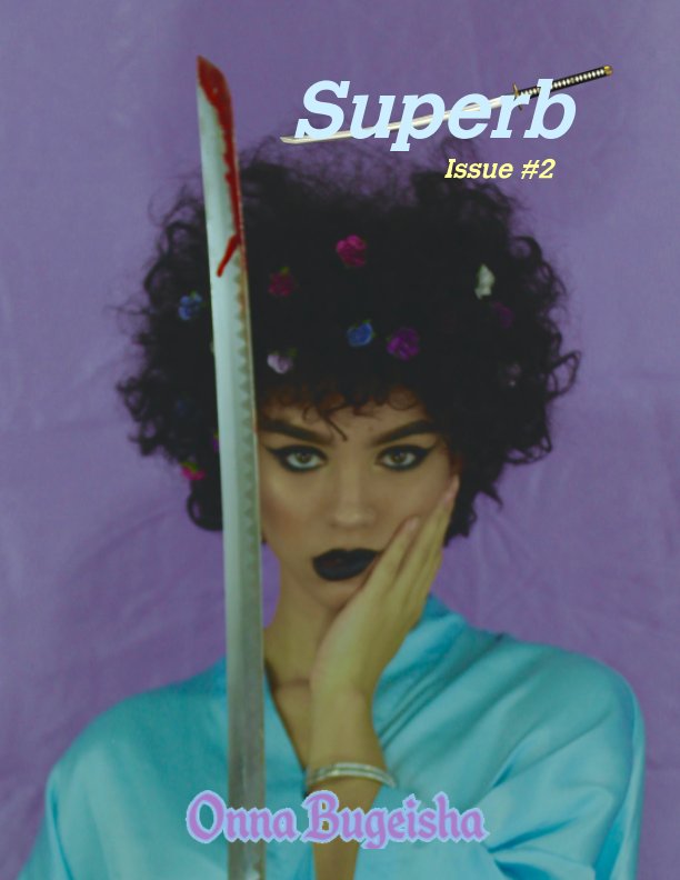 Bekijk Superb Magazine Issue 2 op Samurai Zai, Canasa