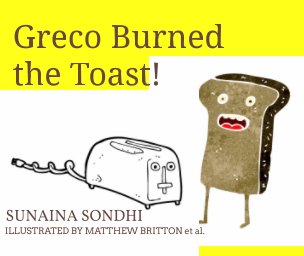 Greco Burned the Toast! book cover