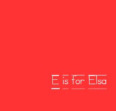 E is for Elsa book cover