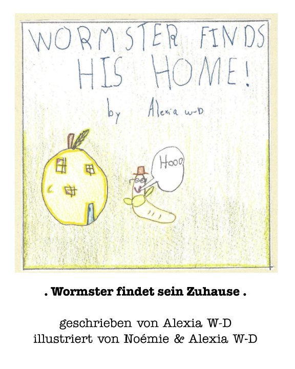 Ver Wormster findet sein Zuhause por Wurster-Dillard