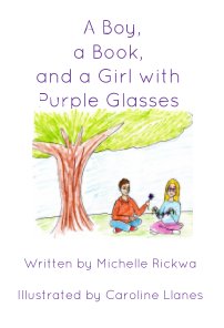 A Boy, a Book, and a Girl with Purple Glasses book cover
