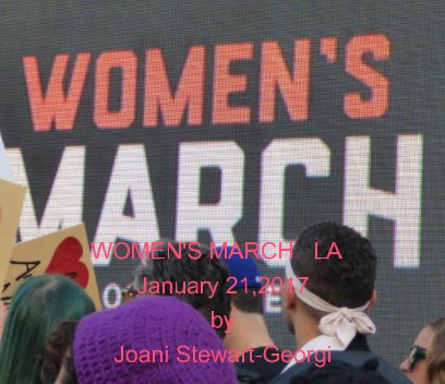 Women's March LA  January 21,2017 book cover