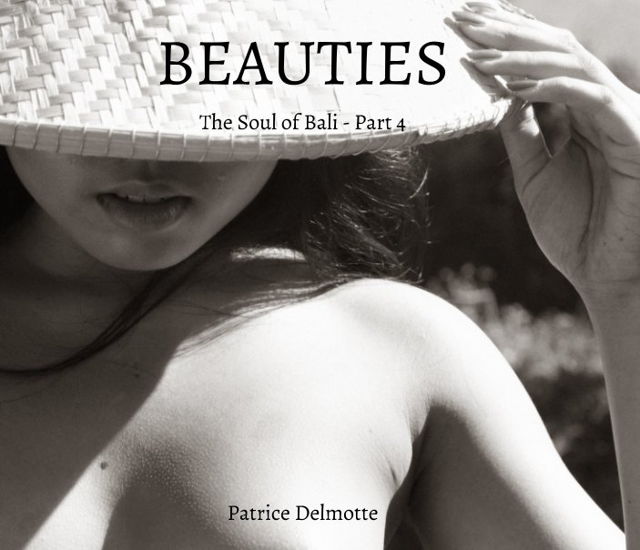 View BEAUTIES - The Soul of Bali - Part 4 - 25x30 cm - Proline pearl photo paper by Patrice Delmotte