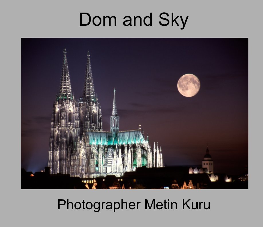 View Dom and Sky by Metin Kuru