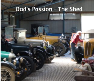 Dad's Passion - The Shed book cover