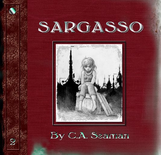 Bekijk SARGASSO (Book Two) op C.A. Seaman