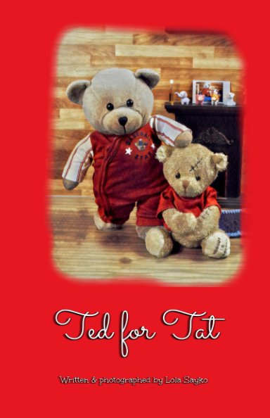 View Ted for Tat by Lola Sayko