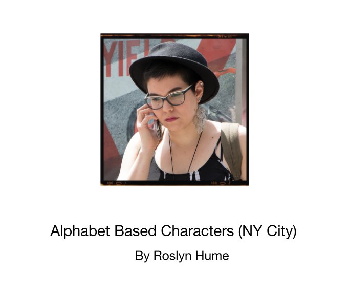 View Alphabet Based Characters by Roslyn Hume