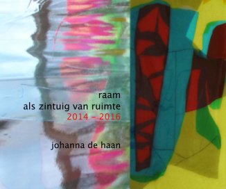 raam als zintuig van ruimte  2014 - 2016 book cover