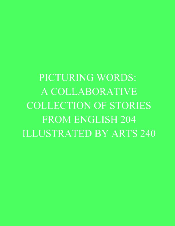 Ver PICTURING WORDS: A COLLABORATIVE COLLECTION OF STORIES por Craig Hill, Katharine Weber