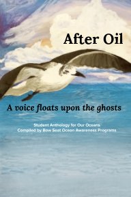 After Oil: A voice floats upon the ghosts book cover