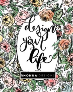 Design Your Life with Rhonna Designs WORKBOOK book cover