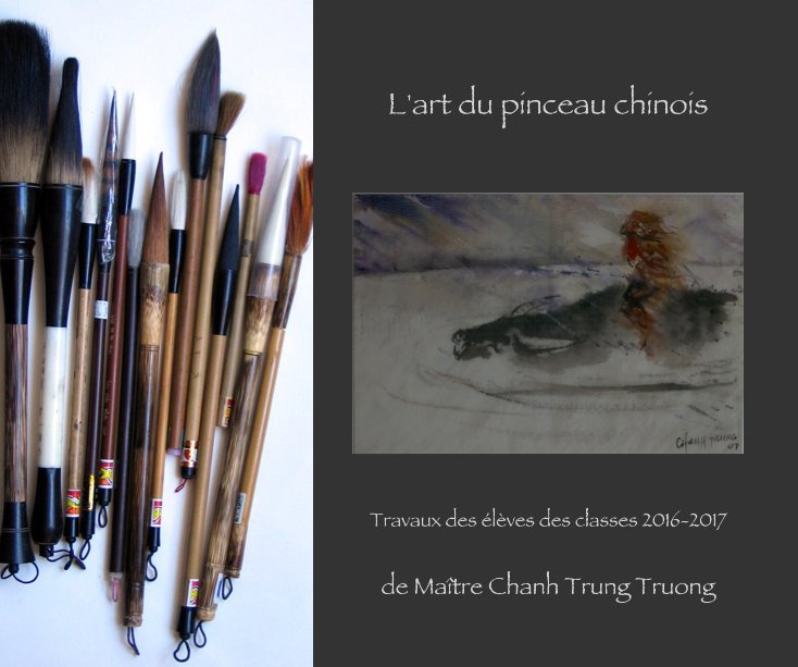 View L'art du pinceau chinois by de Maître Chanh Trung Truong