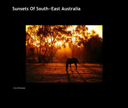 Sunsets Of South~East Australia book cover