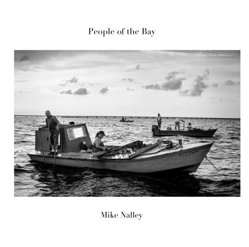 View People of the Bay by Mike Nalley
