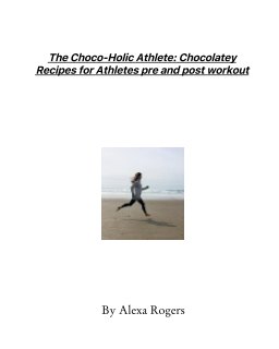 The Choco-Holic Athlete book cover