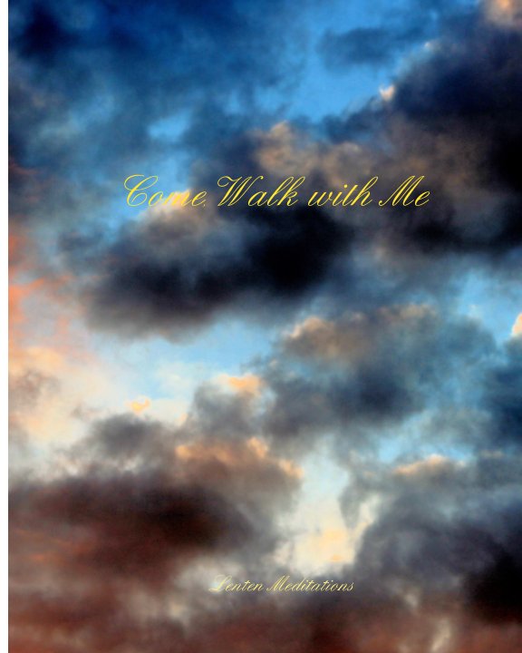 View Come Walk with Me by David and Donna Bolstorff