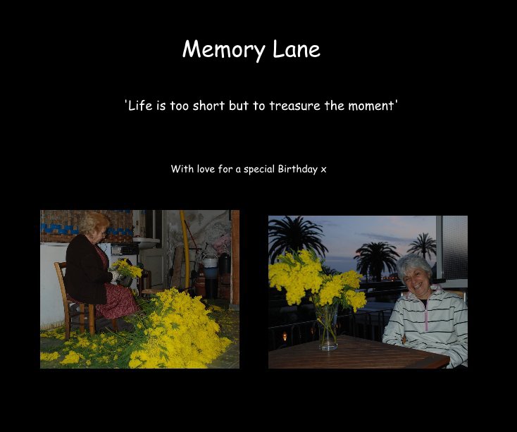View Memory Lane by With love for a special Birthday x