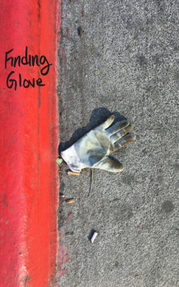 View Finding Glove by Dustin Shores