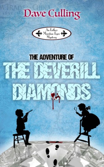 Visualizza The Adventure of the Deverill Diamonds di Dave Culling