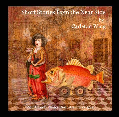 View Short Stories from the Nears Side by Carleton Wing