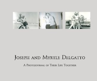 Joseph and Myrtle Delgatto book cover