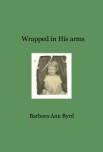 Wrapped in His arms book cover